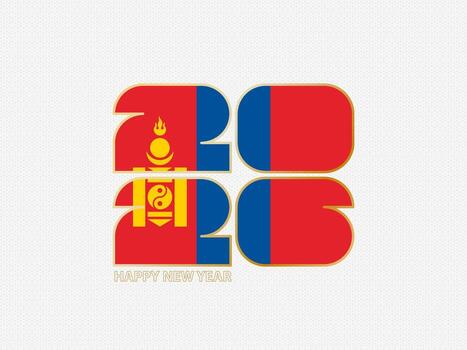 Abstract numbers 2026 with flag of Mongolia. vector