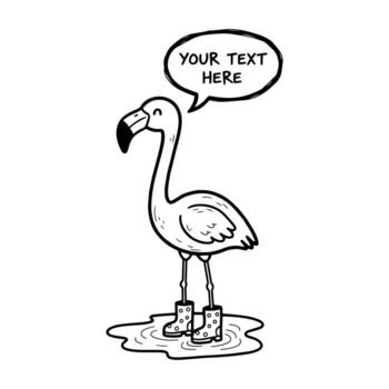 Cute Flamingo in Rain Boots Standing in a Puddle with Speech Bubble vector