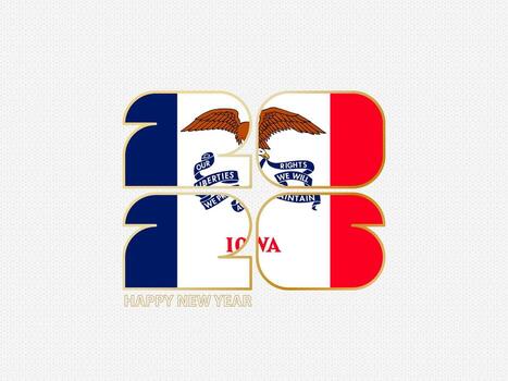 Abstract numbers 2026 with flag of Iowa. vector