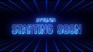 Futuristic Neon Stream Starting Soon Loop Animation with Glowing Electric Text and Grid Background video