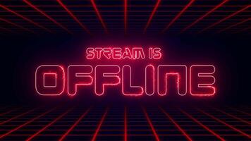 off-line leva ström neon tecken på retro rutnät bakgrund, gaming kanal off-line skärm med röd lysande text video