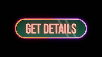 skaffa sig detaljer, knapp klick animering med dator mus markören och lyx neon glöd färgrik gräns på svart bakgrund video