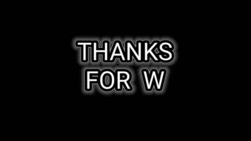 animerad text med de fraser tack för tittar på och tycka om dela med sig prenumerera. vit översikt typografi med en skriver avslöja effekt på en svart bakgrund. video