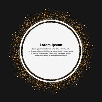 dorado Brillantina circulo marco antecedentes. modelo con oro destellos y Brillantina efecto. vector