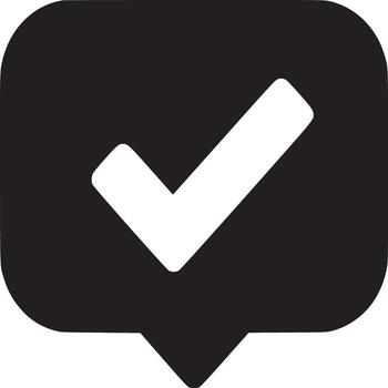 A black speech bubble with a white check mark on a white background in a simple graphic style vector