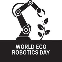 A graphic of a robotic arm holding a plant for world eco robotics day in black and white color scheme vector