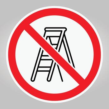 No Ladder Symbol Warning Sign in Red Circle with Diagonal Slash Design vector