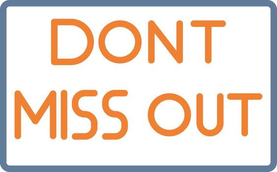 Dont Miss Web Based Design Element vector