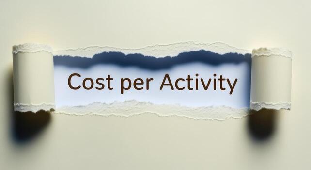 Cost Per Activity Concept Revealed Through Torn Paper, Business Finance, Performance Metric Concept photo