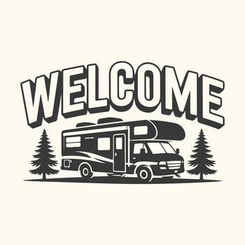 Art of welcome rv camper van parked in forest with trees and mountains, retro style vector