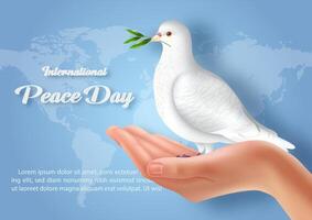 póster ilustración de internacional día de paz en realista estilo con blanco paloma paso en pie en humano manos, fraseología de evento y ejemplo textos en mundo mapa y azul cielo antecedentes. vector