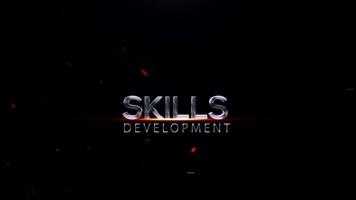 Shiny 3d text skills development with fiery glow and particles on dark background, symbolizing expertise and talent video