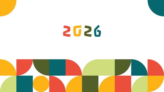 Happy new year 2026 background template. Simple Abstract Bauhaus Geometric Background with happy new year 2026 greetings vector