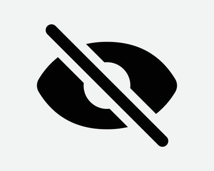 Not Visible Icon. Hidden sign eye cancel crossed out deleted. Hide view for privacy and secret. Blind no sight cannot see or look. Block password off vector