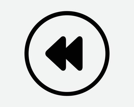 Rewind Media Player Icon Double Left Back Arrow Previous Song Playback Audio Music Multimedia Round Circle Button Previously Before Skip Symbol vector