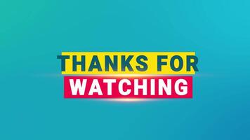 animerad tack för tittar på animering i blå bakgrund. modern outro animering med djärv text och dynamisk korsa design terar färgrik tack för tittar på meddelande i vibrerande stil video