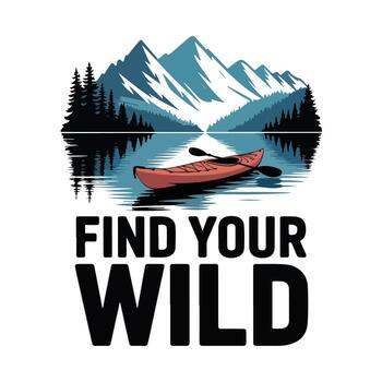 Red boat on lake with mountains and trees find your wild artwork tshirt design vector