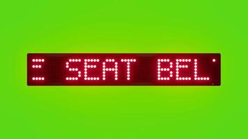 USE SEAT BELTS WHILE DRIVING Scrolling Red Dot Matrix LED Text Animation on Green Screen Seamless Loop video