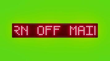 TURN OFF MAIN SWITCH BEFORE SERVICING Scrolling Red Dot Matrix LED Text Animation on Green Screen Seamless Loop video