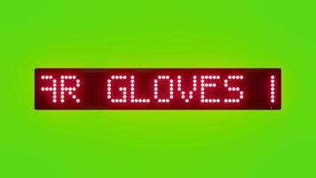 WEAR GLOVES WHEN HANDLING SHARP OBJECTS Scrolling Red Dot Matrix LED Text Animation on Green Screen Seamless Loop video
