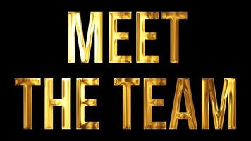 träffa de team text i en 3d gyllene metallisk stil. animerad titel kort för en företags- , företag presentation, eller hemsida introduktion till personal och anställda video