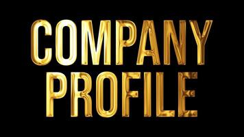 bedrijf profiel tekst in een 3d gouden metalen stijl. geanimeerd typografie met een glimmend, luxueus af hebben geïsoleerd Aan een zwart achtergrond voor een bedrijf presentatie intro video