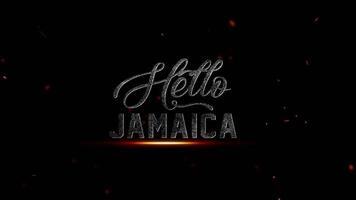 Olá Jamaica texto efeito com brilhando brasas e partículas em uma Sombrio fundo, representando uma fogosa ou intenso atmosfera, 4k resolução video