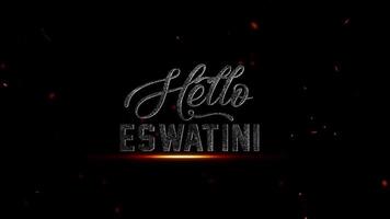 Hello Eswatini text with a dark background and glowing embers, symbolizing the nations name with a powerful, fiery visual, 4k resolution video
