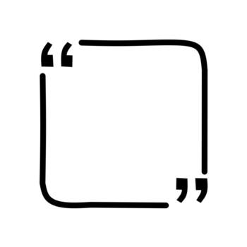 Hand drawn quote box with rounded corners and large, stylized double quotation marks. A simple, minimal frame for testimonials, text, or motivational messages. vector