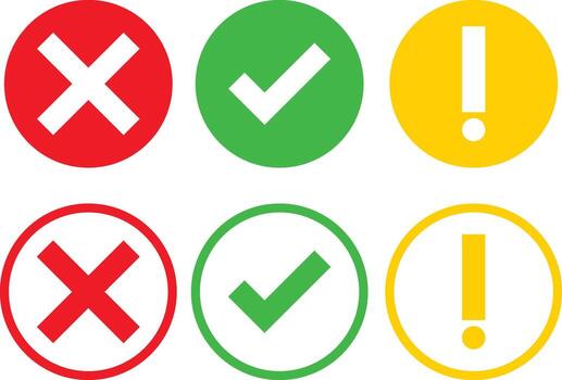 check mark, exclamation point, x or cross mark icon set. Approve, reject and warning symbol. right , wrong and warning signs vector