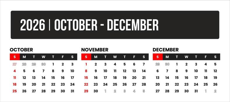 2026 3 months october - december universal calendar design, international format suitable for global use, modern minimal template for print and digital applications vector