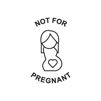 Illustration representing a pregnant woman with a heart symbol inside her silhouette and the text 'NOT FOR PREGNANT' above and below the image, indicating a warning or restriction vector