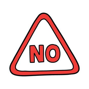 Red warning sign with bold no text inside triangular shape vector