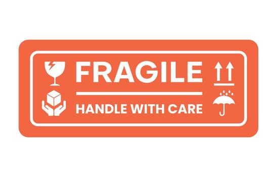 Sticker fragile handle with care, red fragile warning isolated illustration. vector