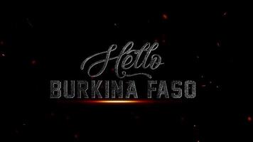 Olá burkina faso texto com fogosa partículas e Sombrio fundo, cinematográfico título efeito, 4k resolução video