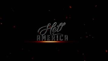 Hej Amerika text med lysande glöd och partiklar på en mörk bakgrund, representerar en kraftfull och dynamisk nation, 4k upplösning video