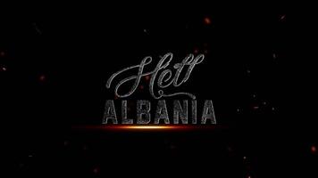 Hej albania text med lysande glöd och partiklar på en mörk bakgrund, representerar de nationer unik identitet och anda, 4k upplösning video