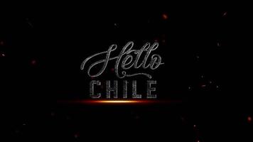Olá Chile texto com uma grunge efeito e brilhando brasas em uma Sombrio fundo, 4k resolução video