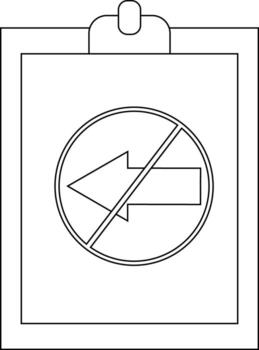 A clipboard displays a noleftturn sign featuring an arrow crossed out within a circle vector