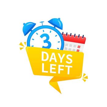 3 days left. Timer with calendar icon on a white background. stock illustration. vector