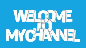 Welcome To My Channel Text Animation Overlapping Effect on Blue Background video
