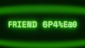 gammal grön TV skärm som visar text vän begäran visas i slumpmässig tekniskt fel och kodning stil video