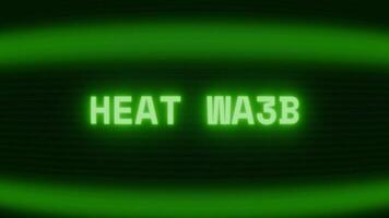 Old green CRT screen showing text HEAT WAVE appearing in random glitch and coding style video