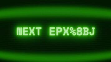 gammal grön crt skärm som visar text Nästa episod visas i slumpmässig tekniskt fel och kodning stil video