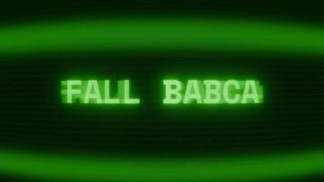 Old green CRT screen showing text FALL BACK appearing in random glitch and coding style video
