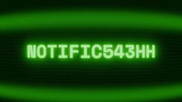Old green CRT screen showing text NOTIFICATION appearing in random glitch and coding style video