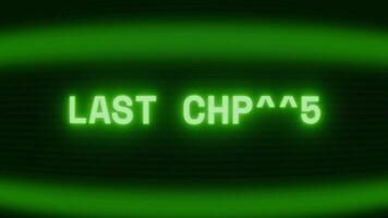 gammal grön TV skärm som visar text sista chans visas i slumpmässig tekniskt fel och kodning stil video