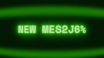 Old green CRT screen showing text NEW MESSAGE appearing in random glitch and coding style video