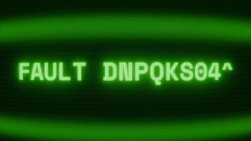 Old green TV screen showing text FAULT DETECTED appearing in random glitch and coding style video
