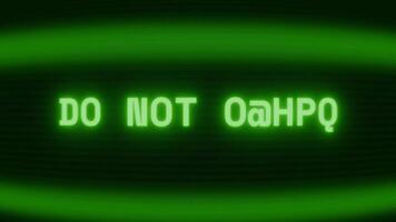 velho verde crt tela mostrando texto Faz não toque aparecendo dentro aleatória falha e codificação estilo video